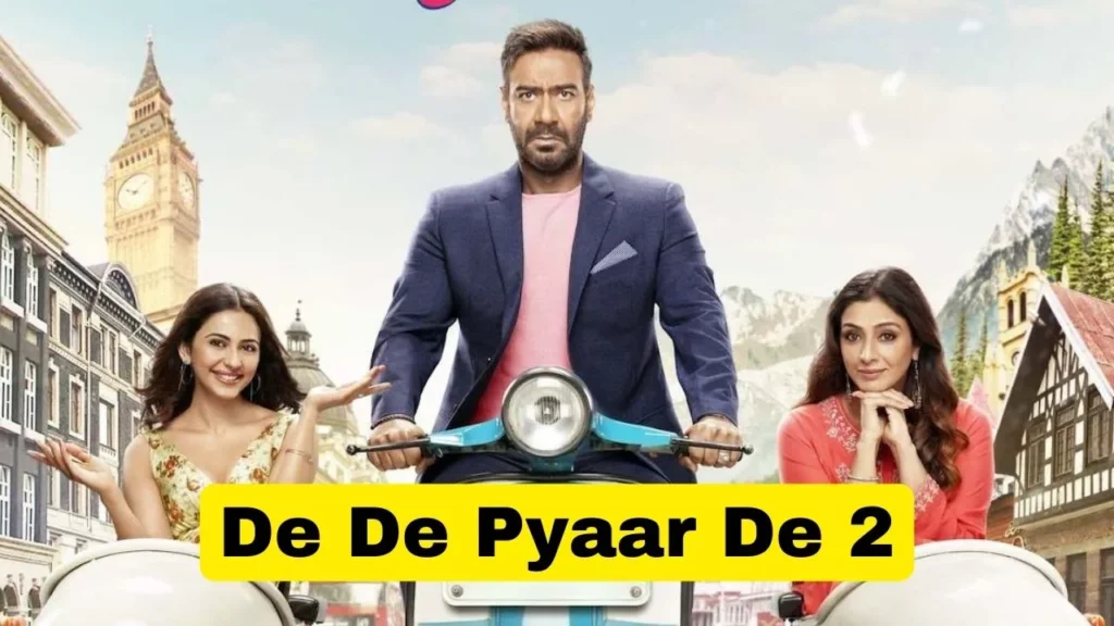 De De Pyaar De 2 movie ajay devgan