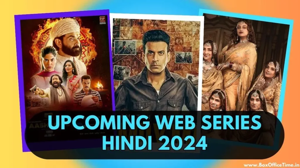 Upcoming Web Series Hindi 2024