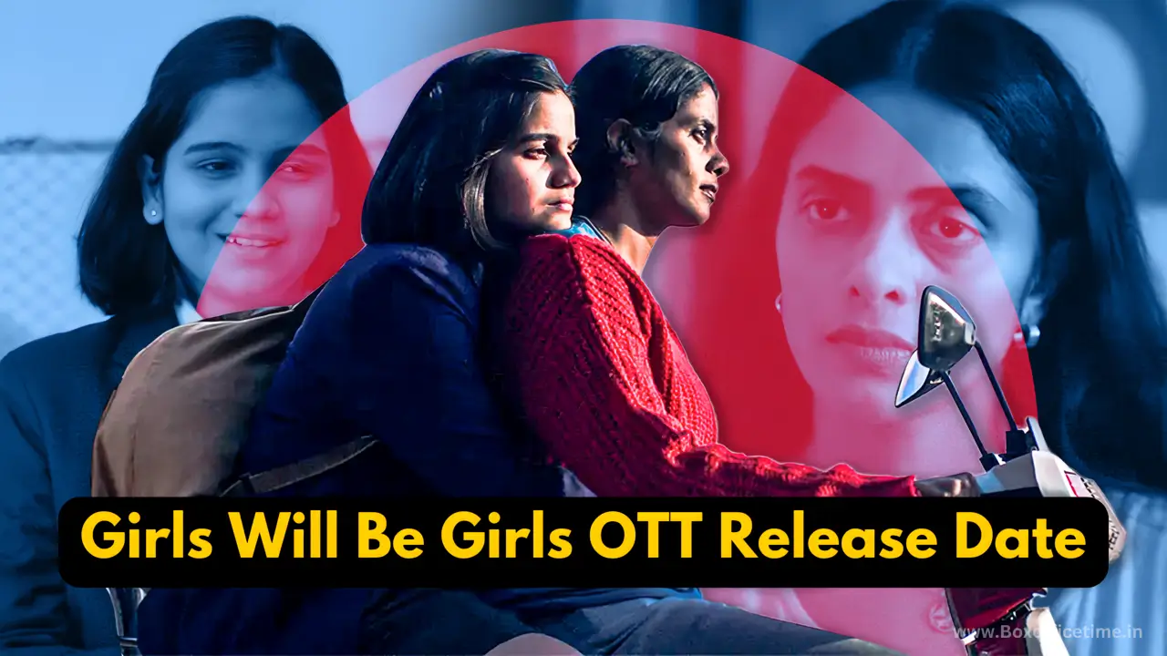 Girls Will Be Girls OTT Release Date