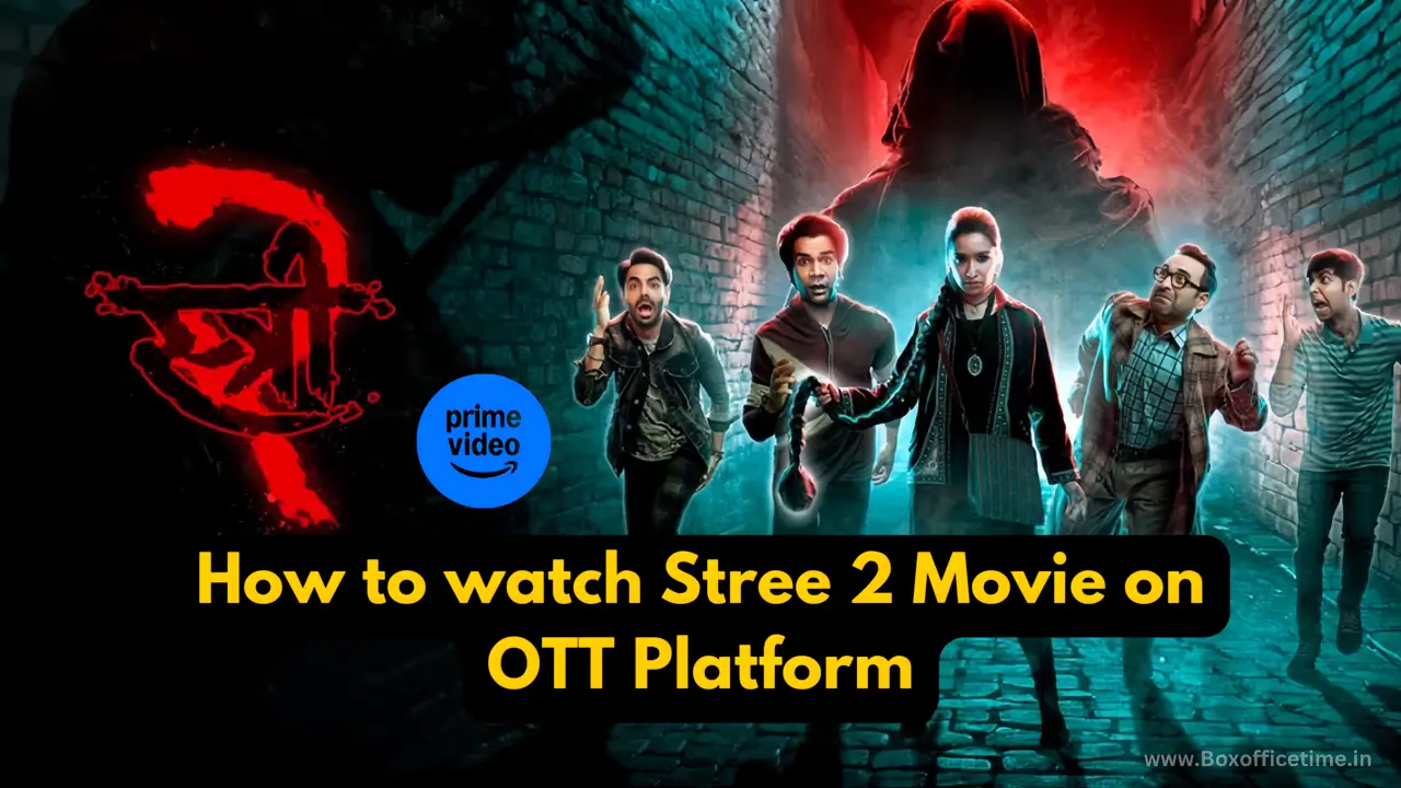 How to watch the Stree 2 movie on the OTT platform