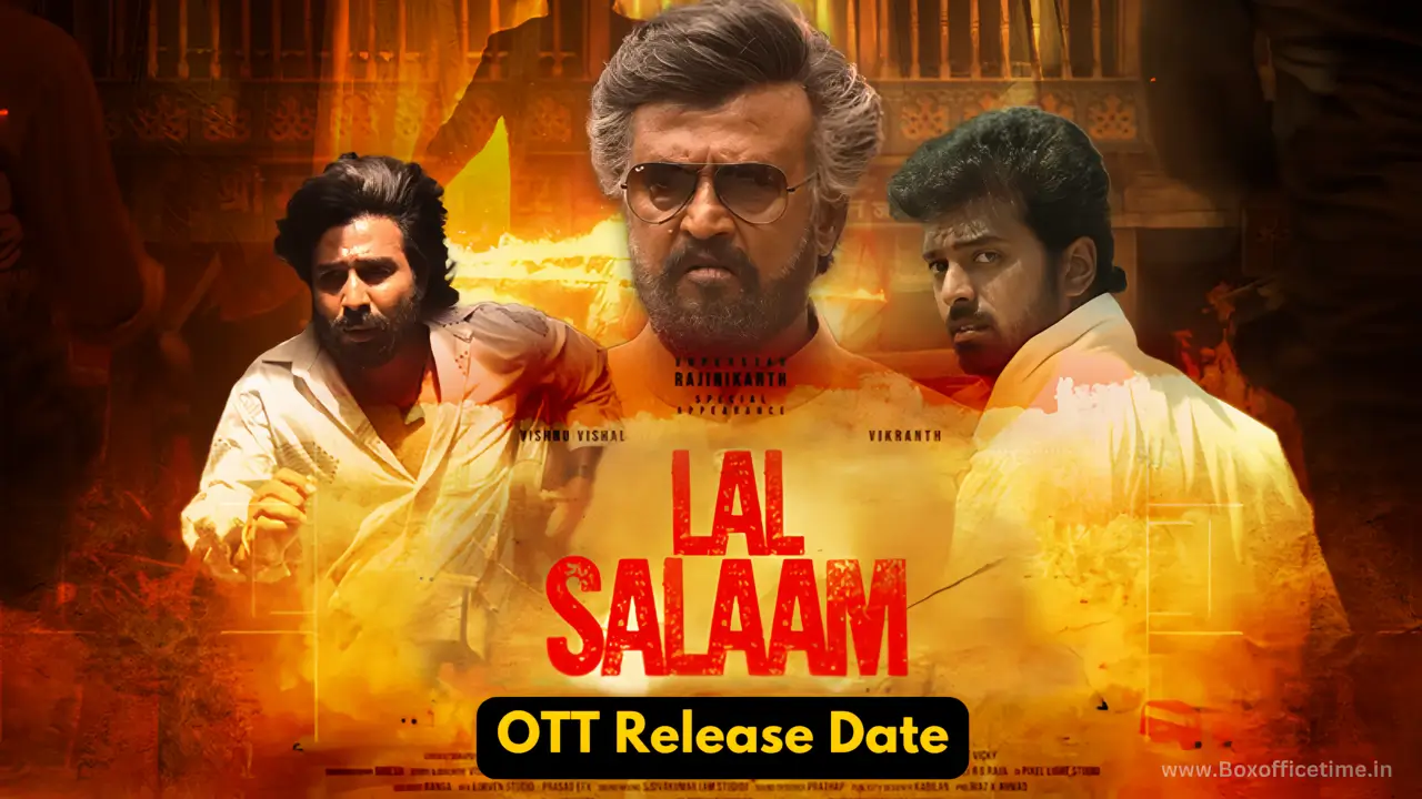 Lal Salaam OTT Release Date