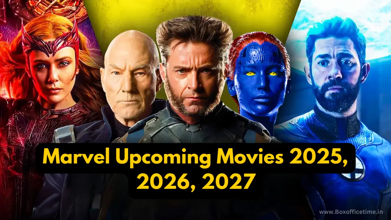 Marvel Upcoming Movies 2025, 2026, 2027