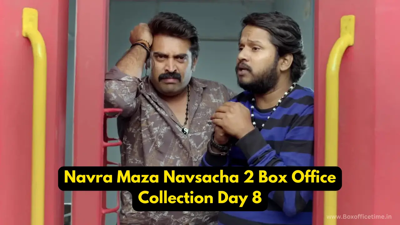 Navra Maza Navsacha 2 Box Office Collection Day 8