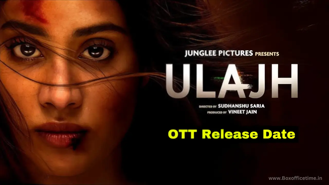 Ulajh OTT Release Date