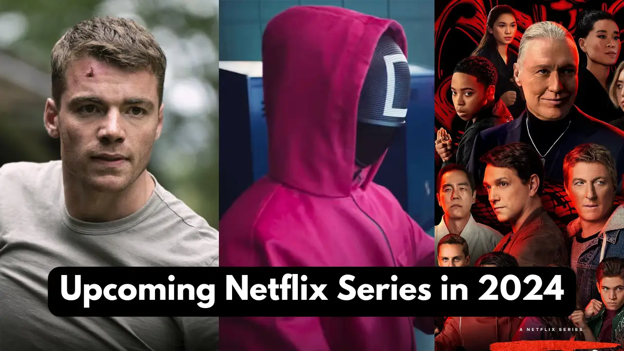 Upcoming Netflix Series in 2024