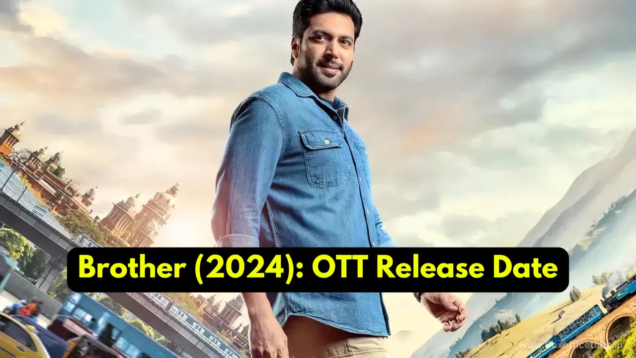 Brother OTT Release Date