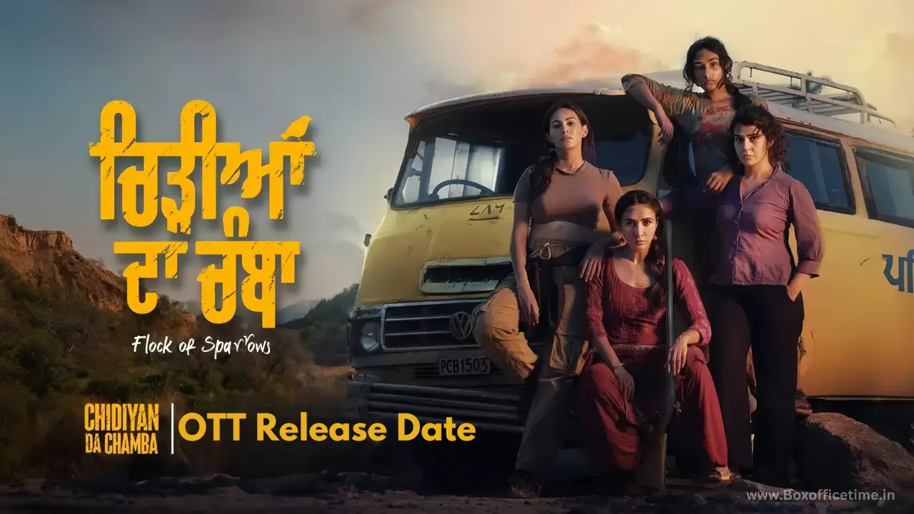 Chidiyan Da Chamba OTT Release Date