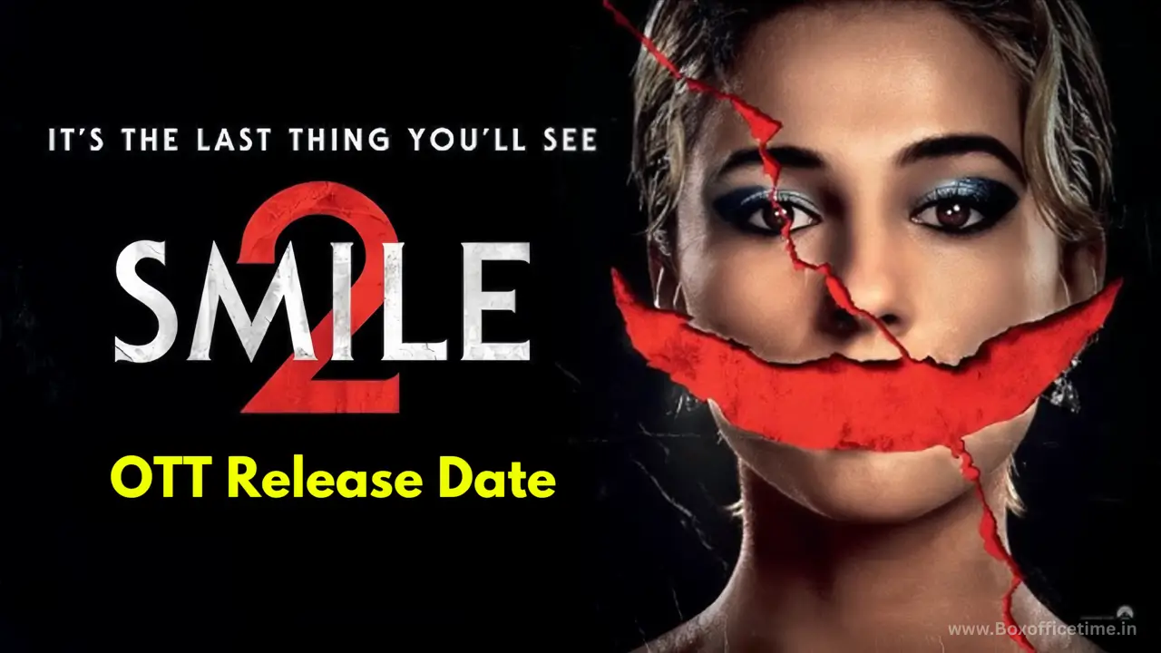 Smile 2 OTT Release Date