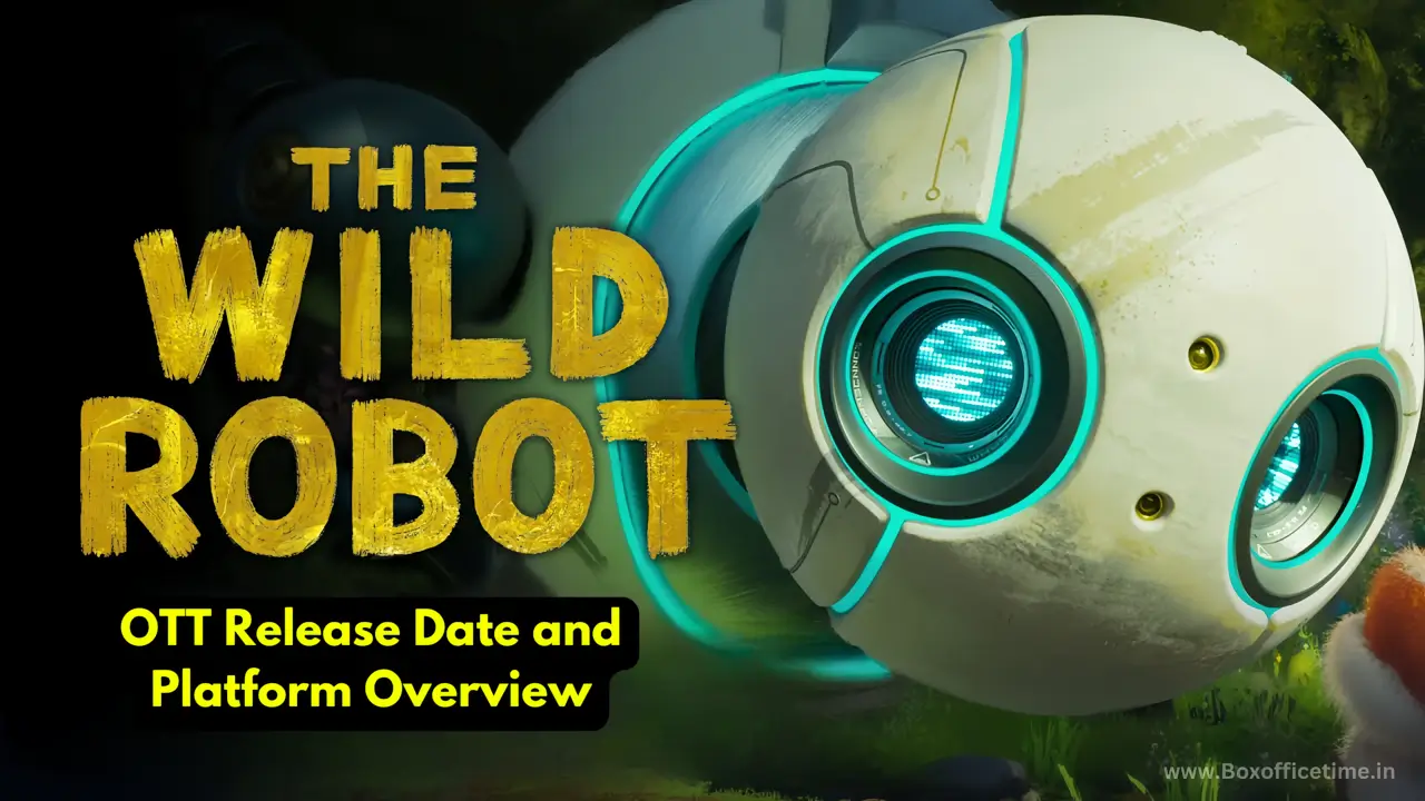 The Wild Robot OTT Release Date