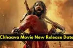 Chhaava Movie New Release Date