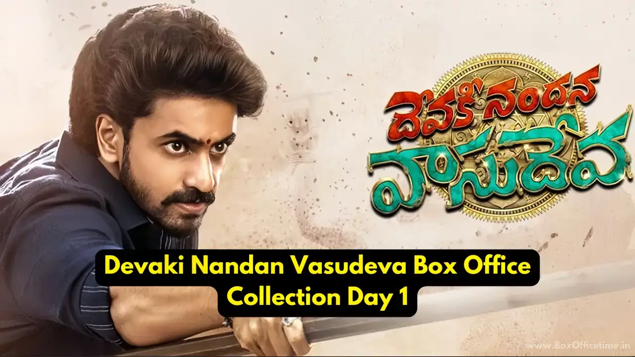 Devaki Nandan Vasudeva Box Office Collection Day 1