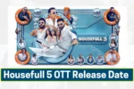 Housefull 5 OTT Release Date