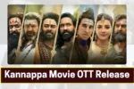 Kannappa Movie OTT Release