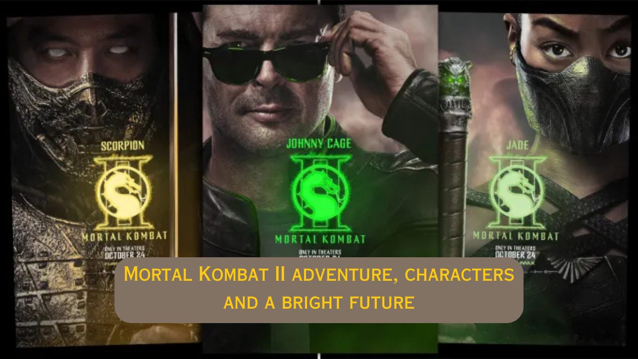 Mortal Kombat II adventure, characters and a bright future