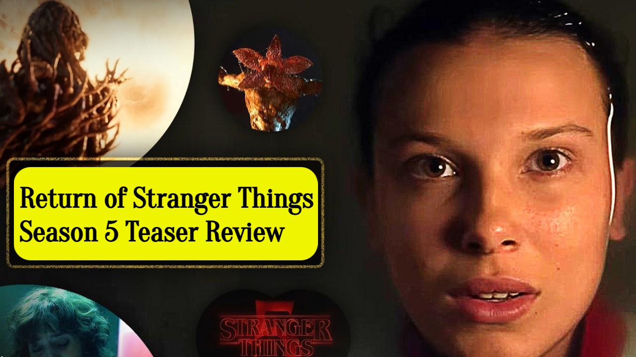 Return of Stranger Things Season 5 Teaser Review