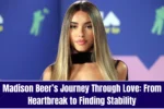 Madison Beer’s Journey Through Love